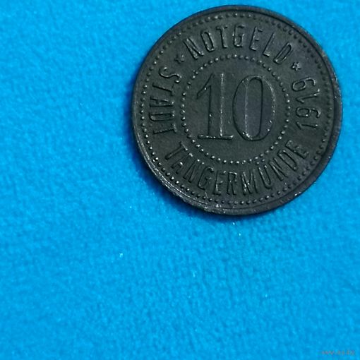 10 пфенниг (1919г.) г.Тангермюнде.Цинк.