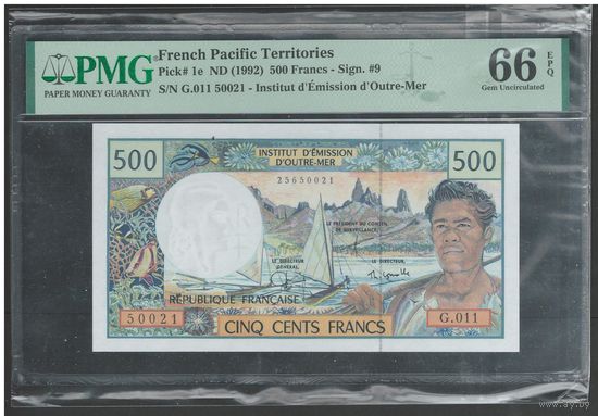 Французские Тихоокеанские территории 500 франков 1992 года. Тип Р-1e. Состояние UNC! В слабе PMG 66