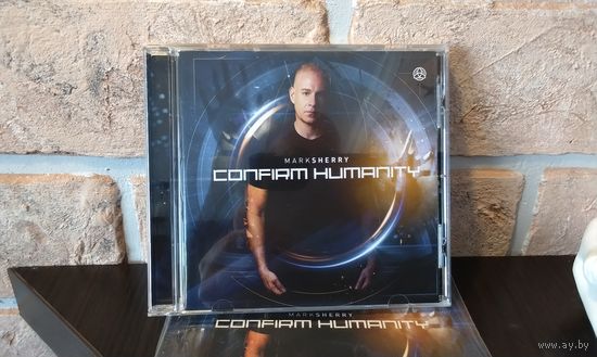 Mark Sherry - Confirm Humanity