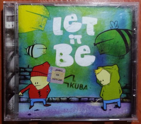 CD 4Kuba (г.Брест) - Let It Be (2007) Electronic, Rock, Breaks, Electro