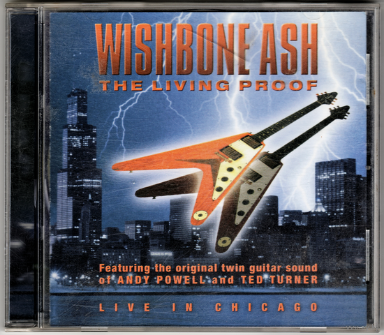 Wishbone Ash - The Living Proof, Live In Chicago (1992), UK, CD