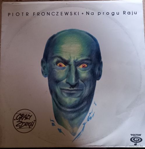 Piotr Fronczewski – Na Progu Raju