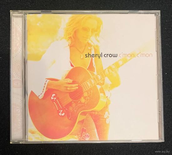 Sheryl Crow – C'mon, C'mon