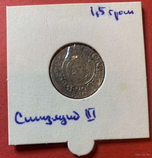 Сигизмунд 3, 1,5 гроша