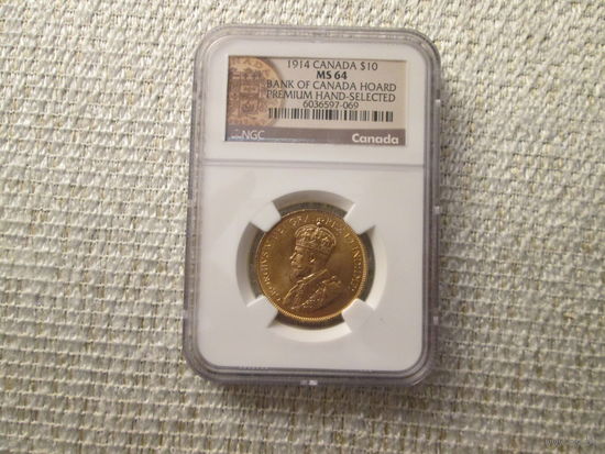 10 долларов , Канада ,  Георг 5 , 1914 год .  NGC MS 64