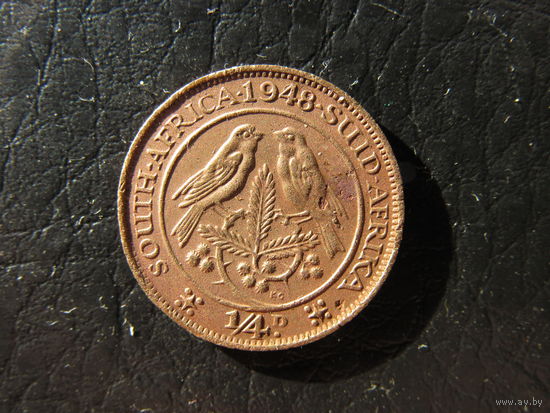 ЮАР. 1\4 пенни.1948. С 20 копеек. Распродажа коллекции. Смотрите другие лоты.
