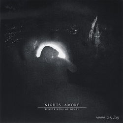 Nights Amore - Subscribers Of Death CD