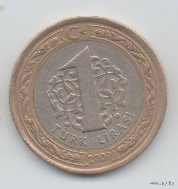 ТУРЕЦКАЯ РЕСПУБЛИКА  1 ЛИРА 2009. БИМЕТАЛЛ