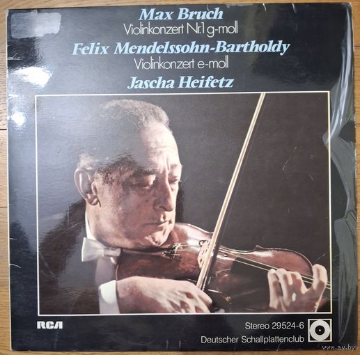Max Bruch, Felix Mendelssohn Bartholdy, Jascha Heifetz – Violinkonzert Nr.1 G-Moll, Violinkonzert E-Moll