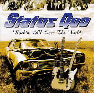 Status Quo Rockin' All Over The World