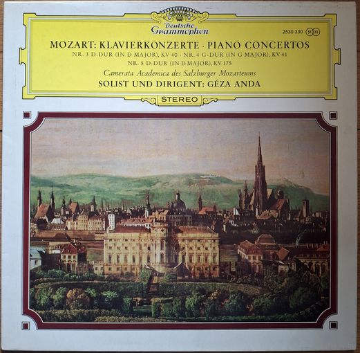 Mozart - Geza Anda, Camerata Academica Des Salzburger Mozarteums – Piano Concertos Nr. 3 D-Dur ( In D Major), Nr. 4 G-Dur (In G Major), Nr. 5 D-Dur (In D Major)