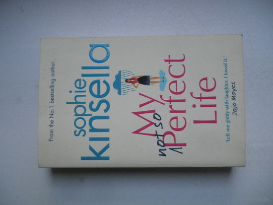 My Perfect Life. Sophie Kinsella.