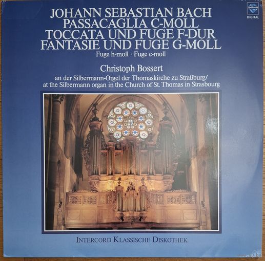 Johann Sebastian Bach - Christoph Bossert – Orgelwerke Uber Fremde Themen
