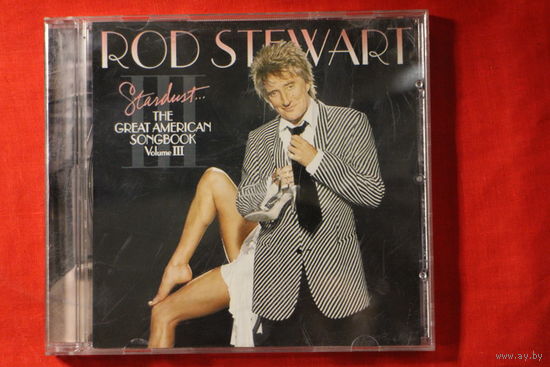 Rod Stewart – Stardust... The Great American Songbook Volume III (2004, CD)