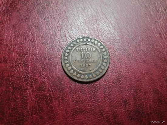 Тунис 10 сантимов 1907