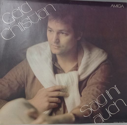 Gerd Christian – Sag Ihr Auch