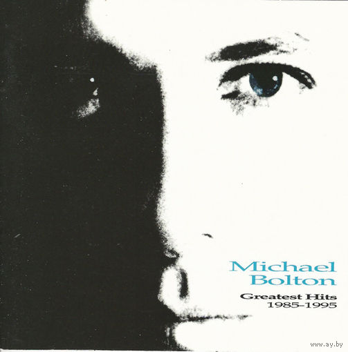 Michael Bolton Greatest Hits: 1985 - 1995
