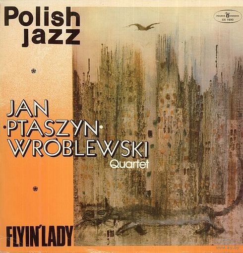 Polish Jazz Vol. 55, Jan Ptaszyn Wroblewski Quartet, Flyin' Lady, LP 1978