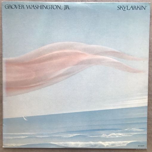 Grover Washington Jr. - Skylarkin Оригинал US 1980