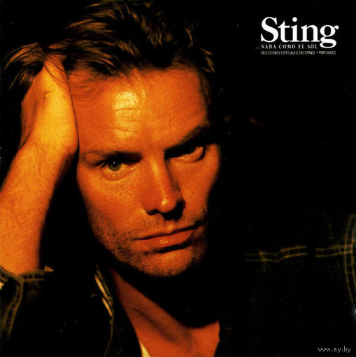 Sting ...Nada Como El Sol (Selecciones Especiales En Espanol Y Portugues)