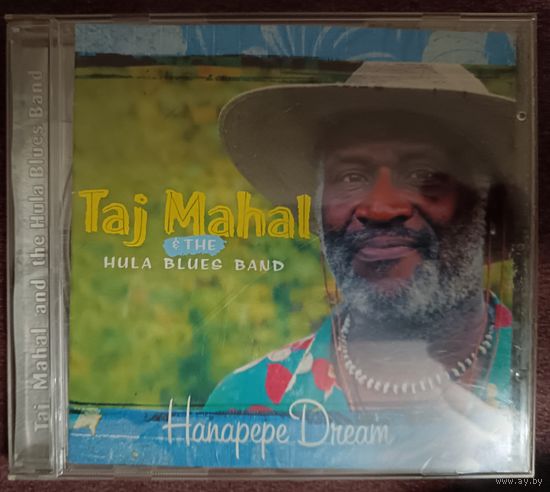 TAJ MAHAL & The Hula Blues Band - Hanapepe Dream, CD