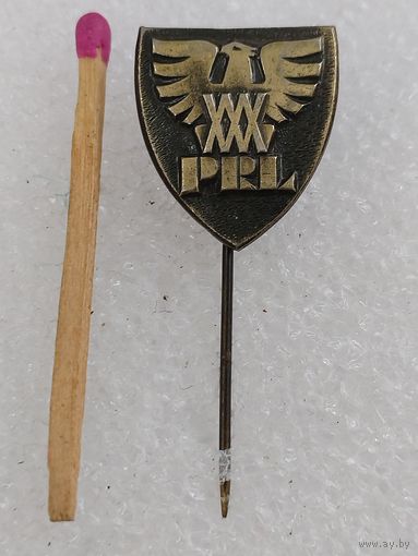 Знак ПНР. 30 лет PRL. Польская Народная  Республика. 1944 - 1974. тяжёлый