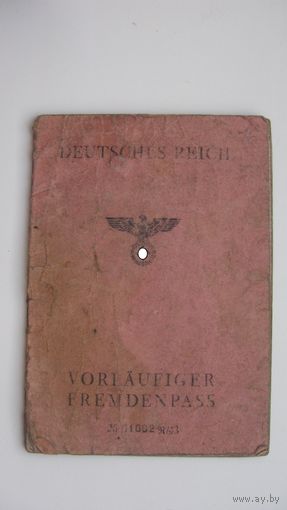 Германия 1944 г  Паспорт иностранца ( Предварительный - без гражданства )
