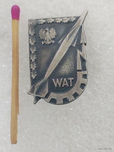 Знак ПНР. WAT. Военно-техническая академия им. Ярослава Домбровского. тяжёлый