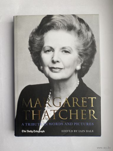 Margaret Thatcher. The Daily Telegraph.