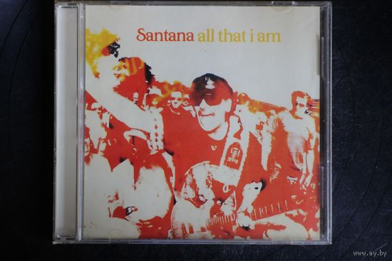 Santana – All That I Am (2005, CD)