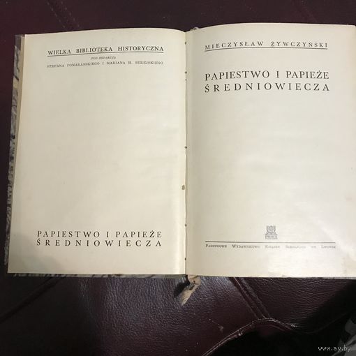Papiestwo i Papieze sredniewiecza. 1928r.