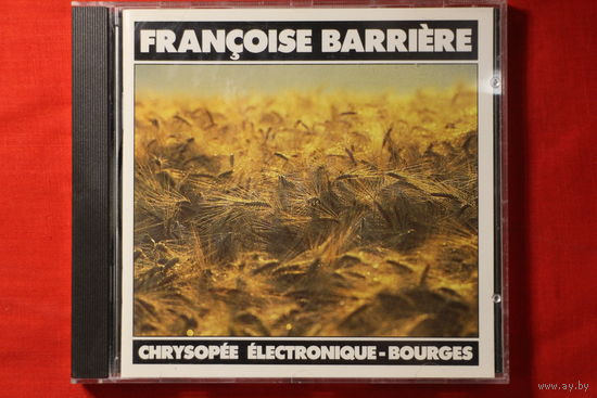 Francoise Barriere – Par Temps Calme Et Ensoleille (I Et II) / Musique Pour Le Temps De Noel / Aujourd'hui (1992, CD)