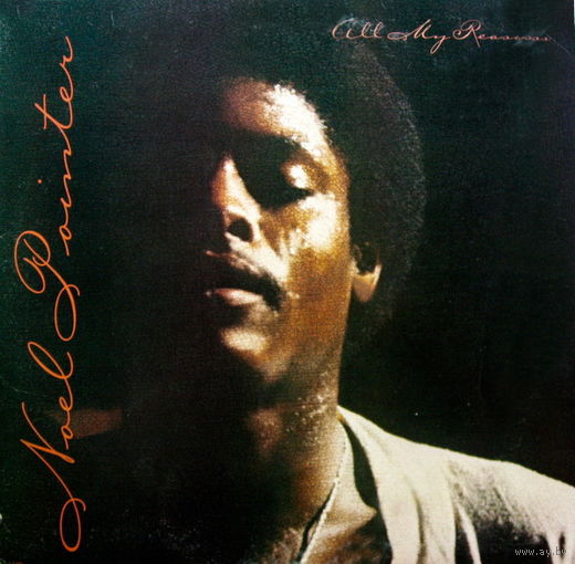 Noel Pointer – All My Reasons, LP 1981
