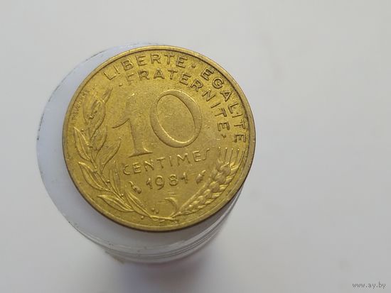 10 сантимов Франция 1981 года  лот 44