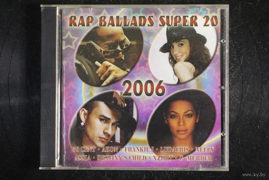Various - Rap Ballads Super 20 (2006, CD)