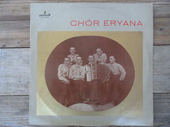Chor Eryana - Chor Eryana - Pronit, Польша