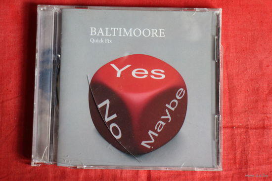 Baltimoore - Quick Fix (2009, CD)