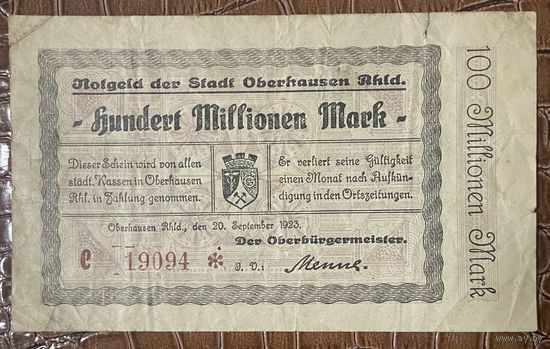 Банкнота 100 миллионов марок 1923 год. Оберхаузен. Веймарская республика