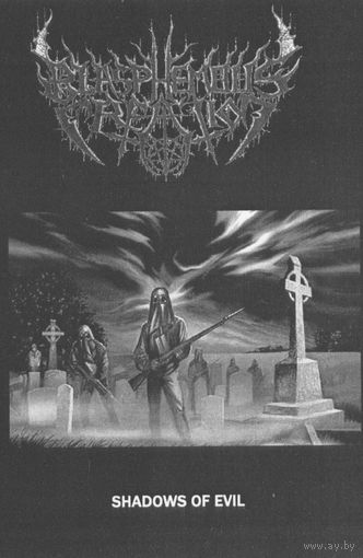 Blasphemous Creation "Shadows Of Evil" кассета