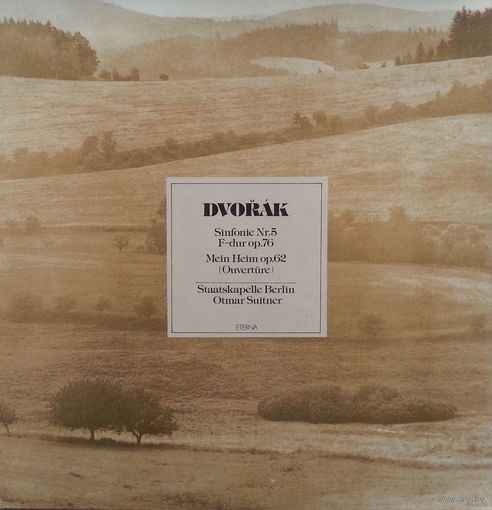 LP Antonin Dvorak, Otmar Suitner, Staatskapelle Berlin - Sinfonie Nr. 5 F-dur Op. 76 / Mein Heim Op. 62 (1979)