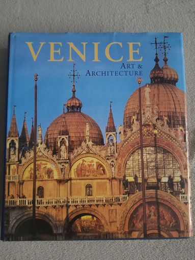 Венеция. Искусство и архитектура / Venice. Art and architecture