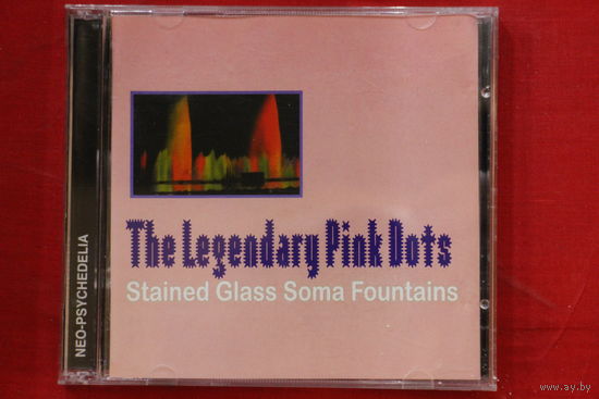 The Legendary Pink Dots - Stained Glass Soma Fountains (1997, 2xCD)