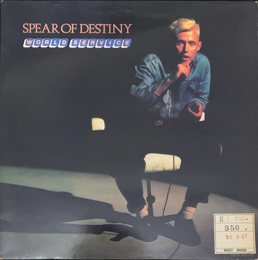 Spear Of Destiny – World Service / UK 1985