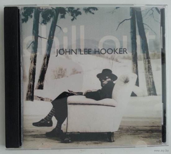 CD-r John Lee Hooker – Chill Out (2000) Modern Electric Blues