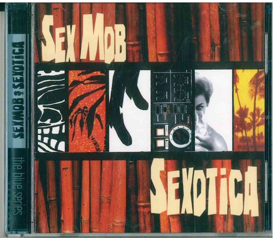 CD Sex Mob - Sexotica (2006) Acid Jazz, Future Jazz, Jazz-Funk