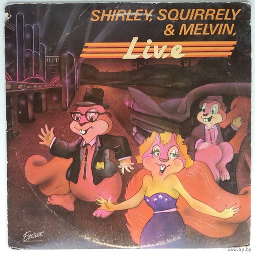 LP Shirley, Squirrely & Melvin – Live (1981) Pop, Children's. Novelty, Parody