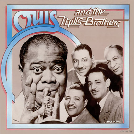 Louis Armstrong And The Mills Brothers