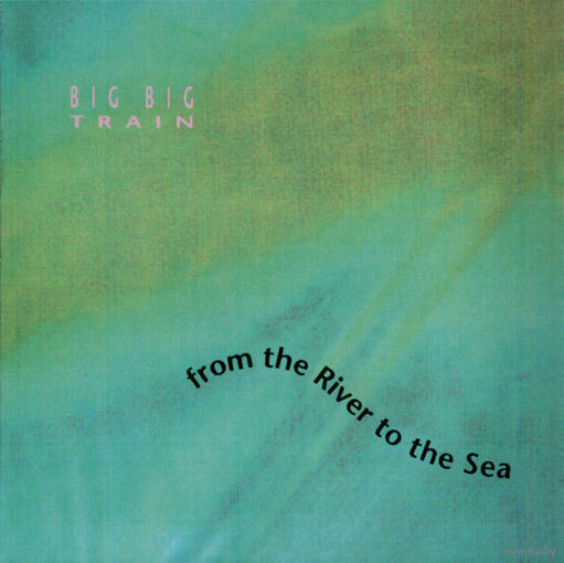 Big Big Train - From The River To The Sea (1992, Audio CD)