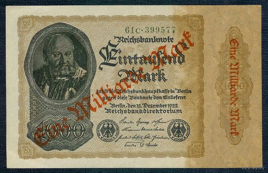 Германия 1000 марок 1922 год, - с надпечаткой в 1923 году "1 миллиард марок" -