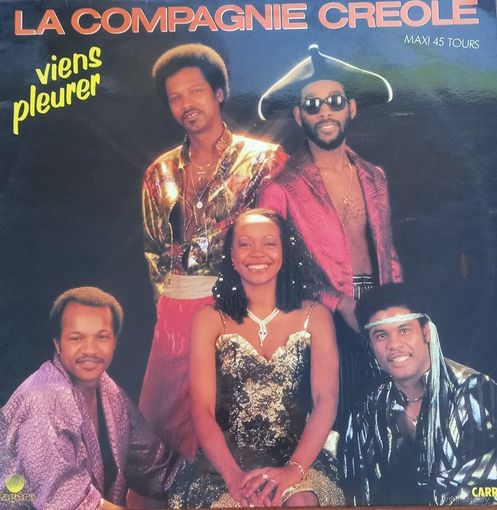 La Compagnie Creole  – Viens Pleurer / France